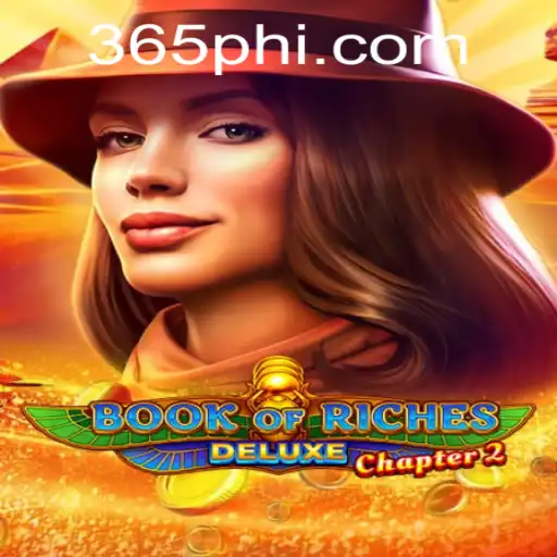 Exploring The Mystical World of Book of Riches Deluxe Chapter 2