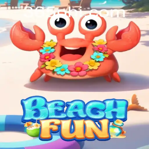 Discover the Exciting World of BeachFun: The Ultimate 365ph Experience