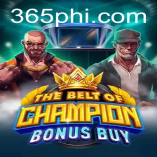 TheBeltOfChampionBonusBuy: A New Era in Gaming with 365ph